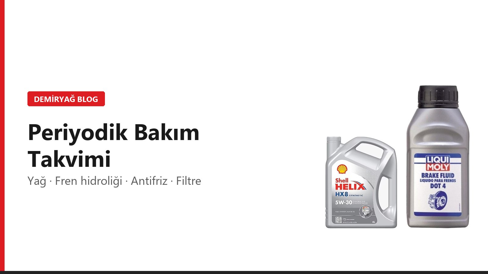 Araç Periyodik Bakım Takvimi: Hangi Yağ ve Sıvı Ne Zaman Değişir?