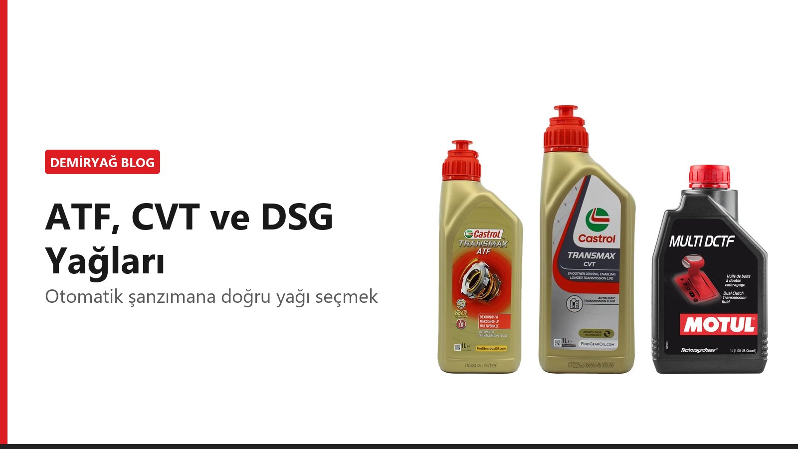 ATF, CVT ve DSG Yağları: Otomatik Şanzımana Doğru Yağ Nasıl Seçilir?