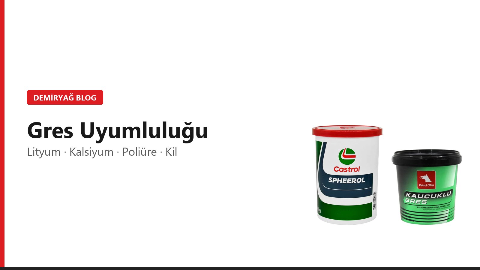 Gres Uyumluluğu: Farklı Gresler Karıştırılabilir mi?