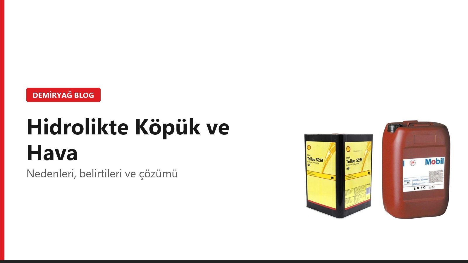 Hidrolik Sistemde Köpüklenme ve Hava: Nedenleri ve Çözümü