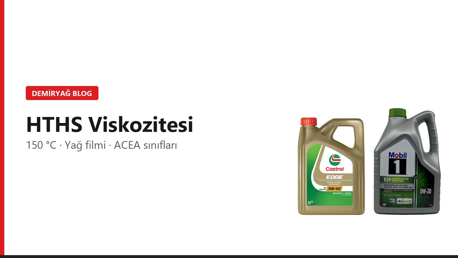 HTHS Viskozitesi Nedir? Motor Yağında Neden Önemlidir?