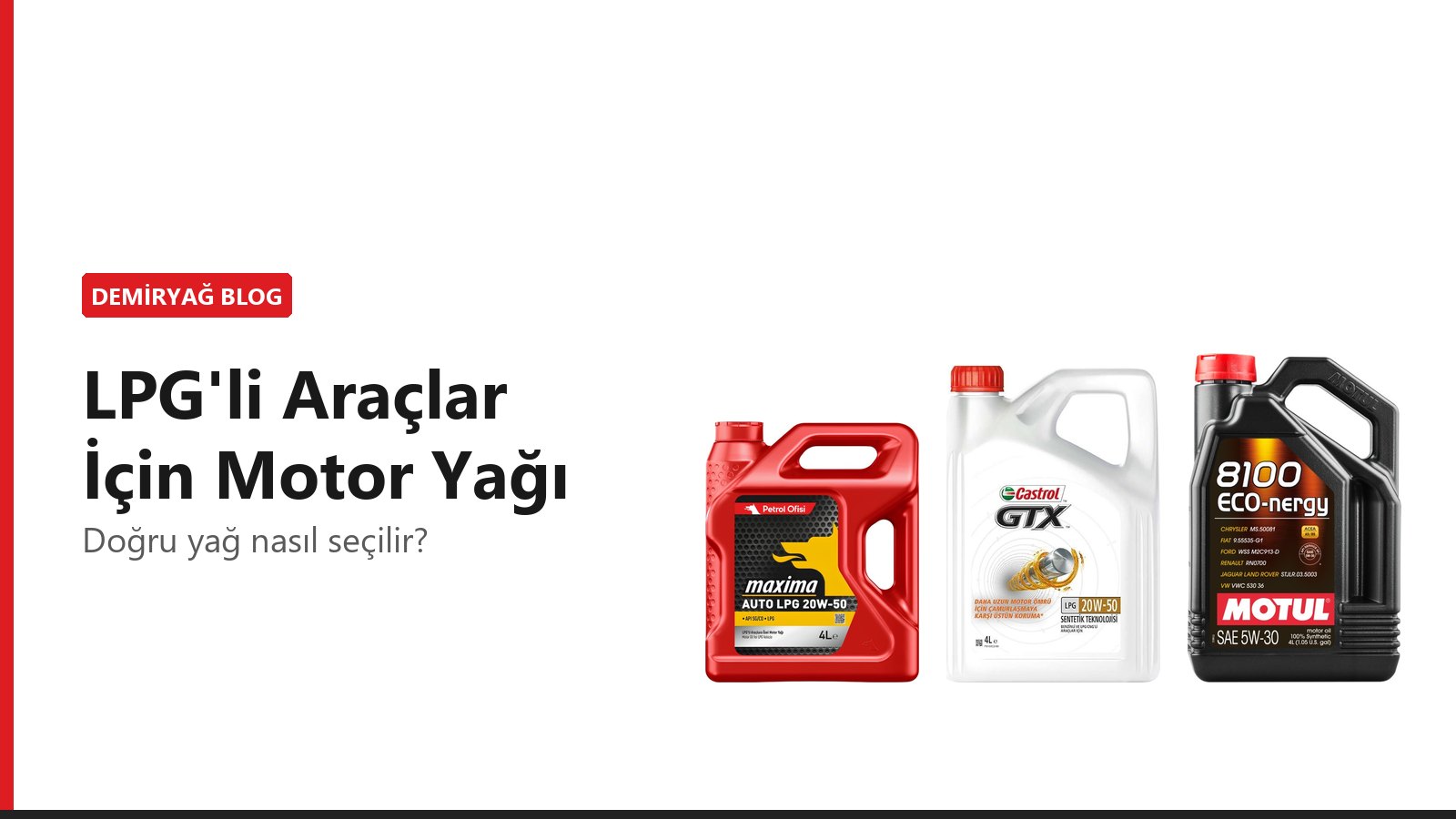 LPG'li Araçlar İçin Motor Yağı: Doğru Yağ Nasıl Seçilir?