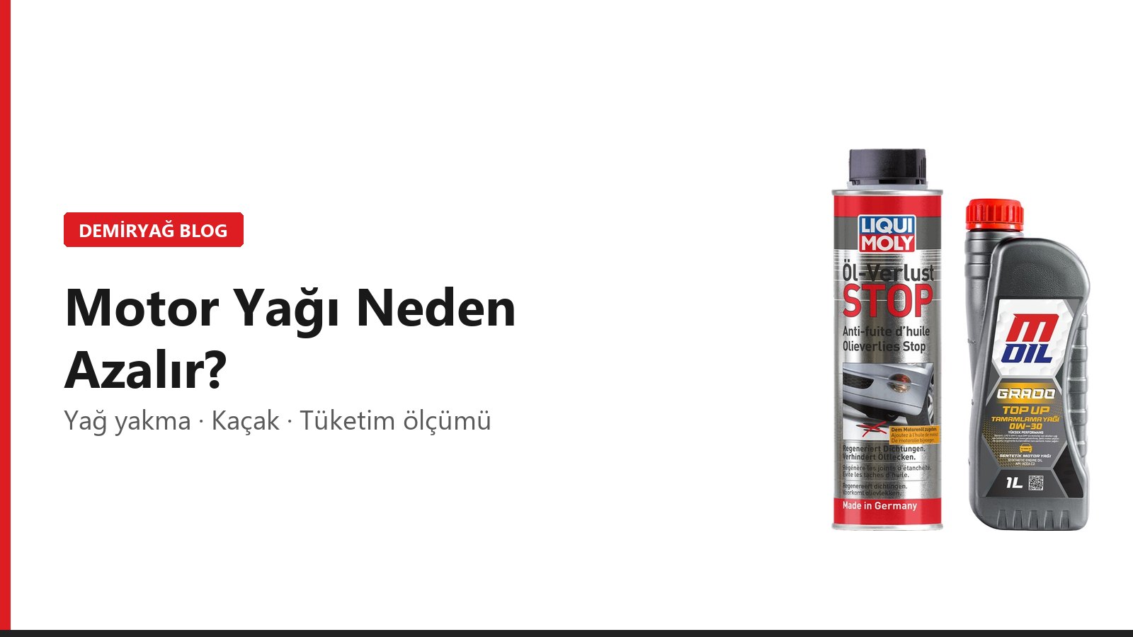 Motor Yağı Neden Azalır? Yağ Yakma ve Yağ Kaçağının Nedenleri