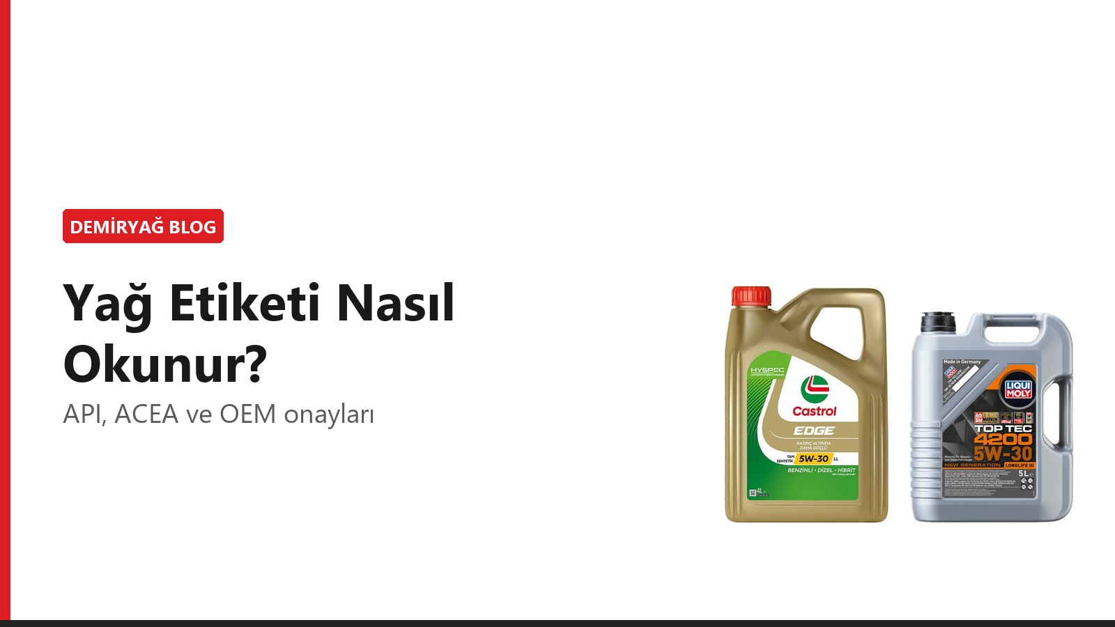 Motor Yağı Etiketi Nasıl Okunur? API, ACEA ve Üretici Onayları