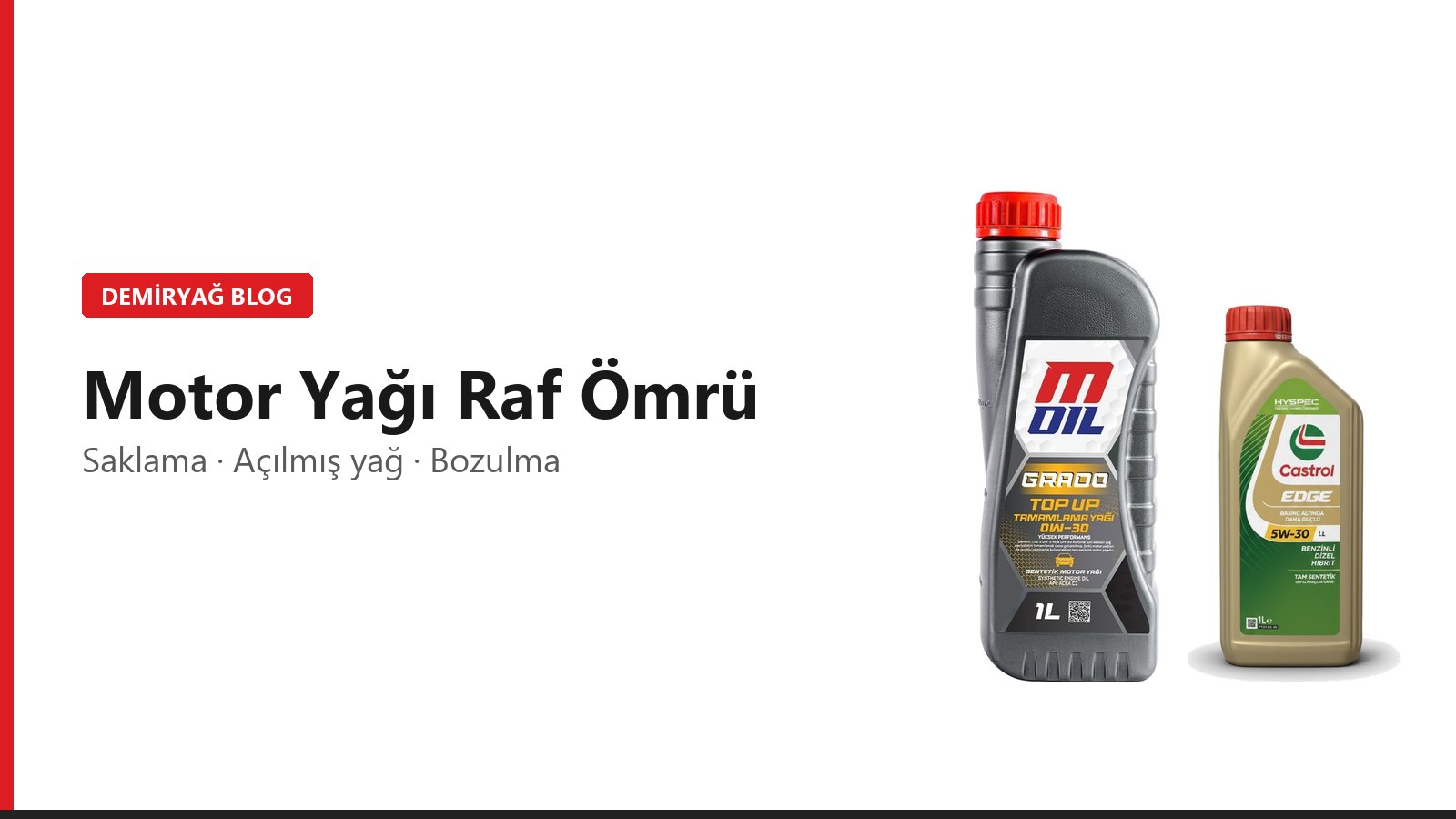 Motor Yağının Raf Ömrü: Ne Kadar Saklanır, Nasıl Saklanmalı?