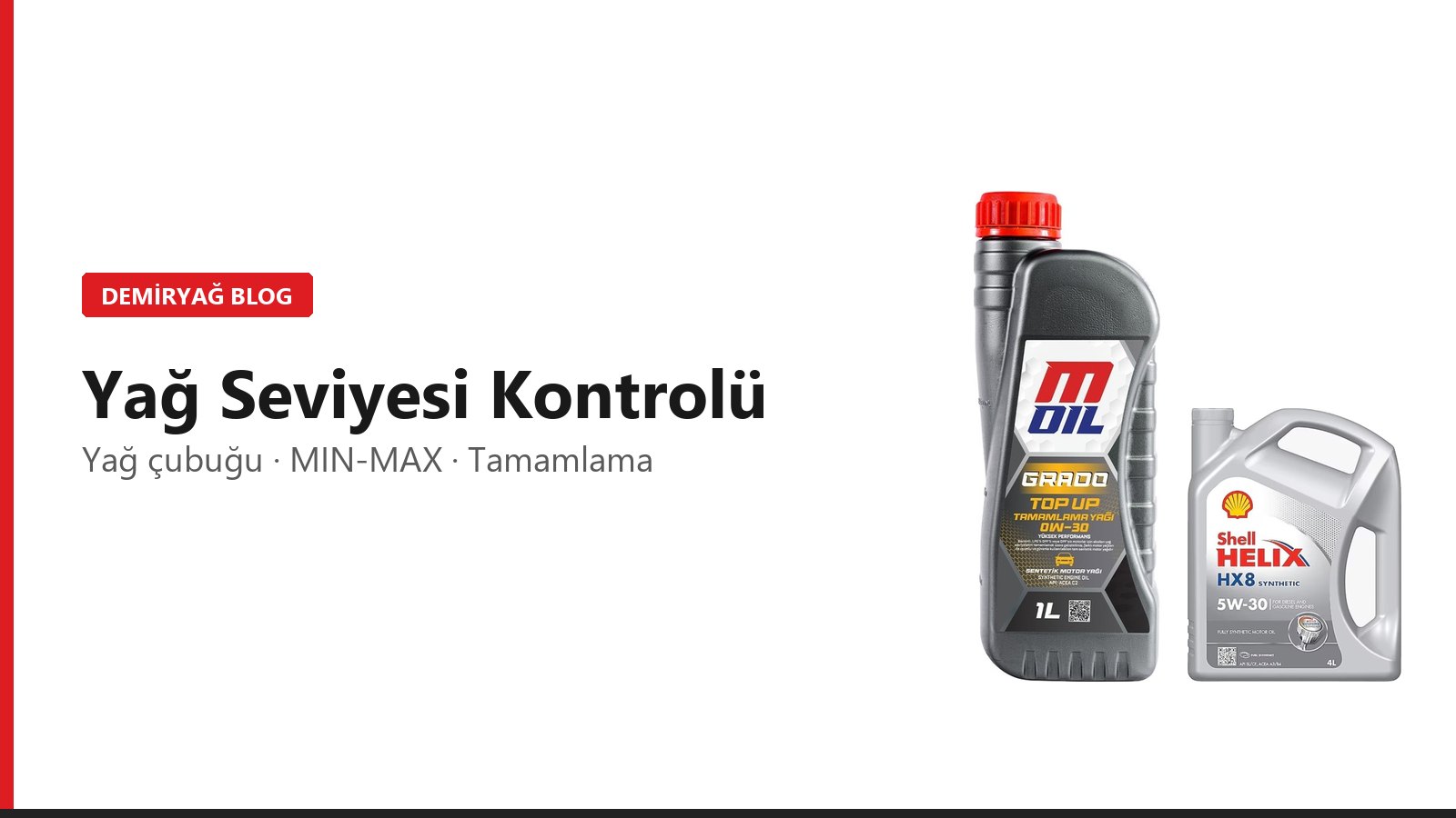 Motor Yağı Seviyesi Nasıl Kontrol Edilir? Adım Adım Rehber