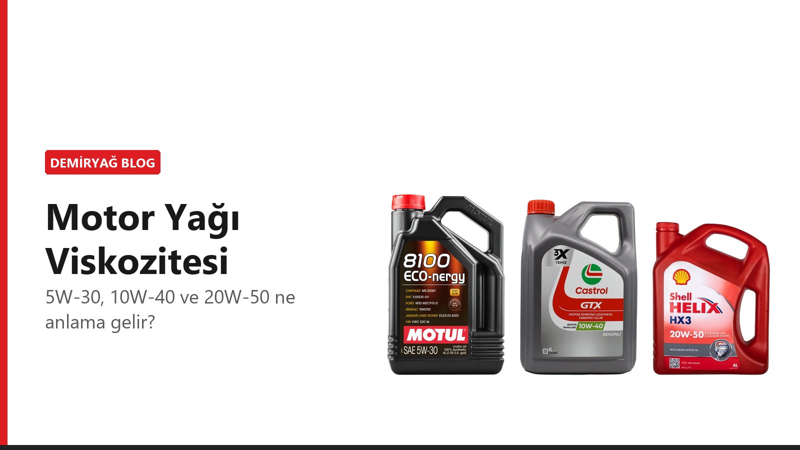 Motor Yağı Viskozitesi: 5W-30, 10W-40 ve 20W-50 Ne Anlama Gelir?
